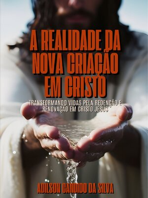 cover image of A Realidade da Nova Criação em Cristo